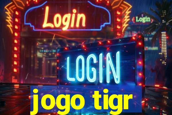 jogo tigr